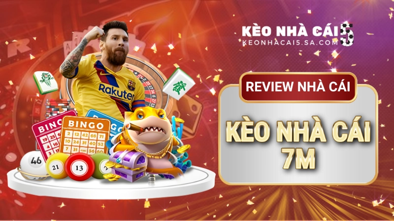 kèo nhà cái 7m